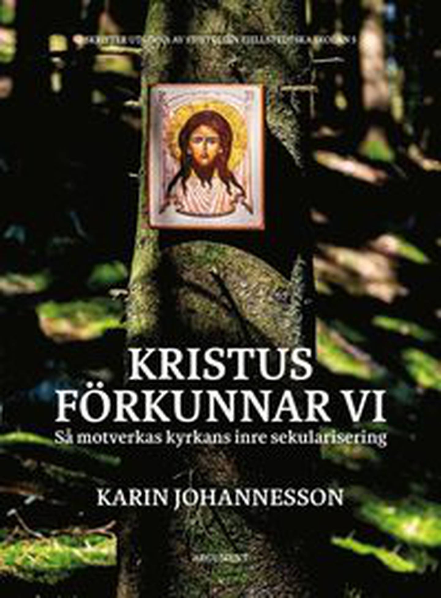 "Kristus förkunnar vi" av Karin Johannesson.
