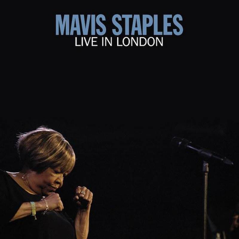 Mavis Staples "Live in London".