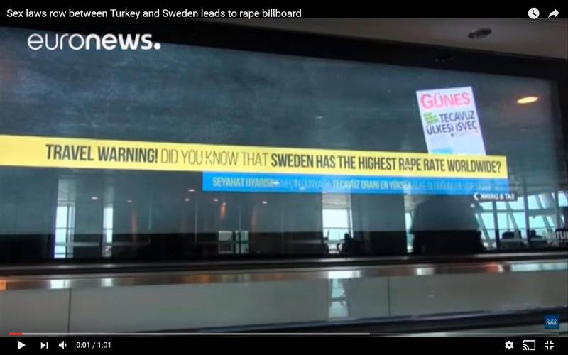 Den regimtrogna turkiska tidningen Günes satte in en uppmärksammade annons med texten ”Resvarning för våldtäktslandet Sverige”. På bilden ses en affisch från tidningen där de varnar för resor till Sverige.