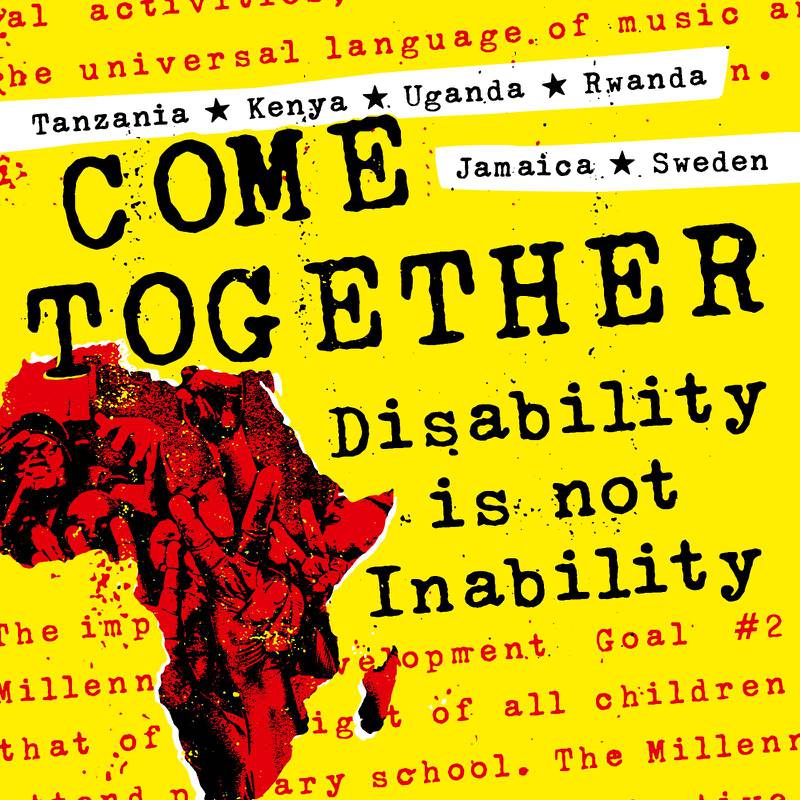 ”Come together, disability is not inability” – cd för hjälpprojektet ”Come together”.