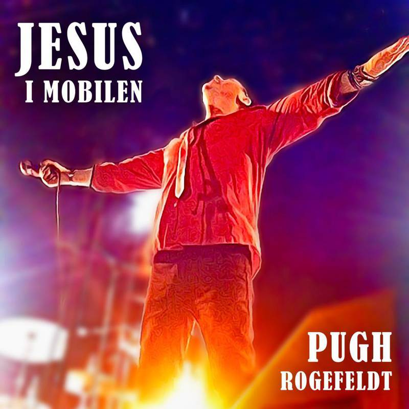 Skivomslaget till Pugh Rogefeldts nya singel "Jesus i mobilen" som han släppte på julafton 2019. Sången är en översättning av "Jesus on the mainline", en bluesgospel med rötter i tidigt amerikansk 1900-tal.