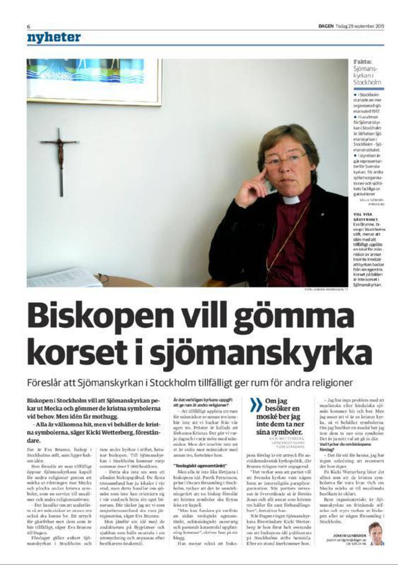 KONTROVERS. Korset i Sjömanskyrkan fick stora rubriker, något överdramatiserat menar Eva Brunne själv.