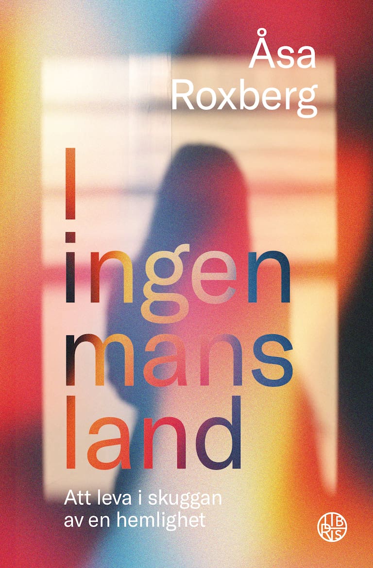 "I ingen mans land" av Åsa Roxberg.