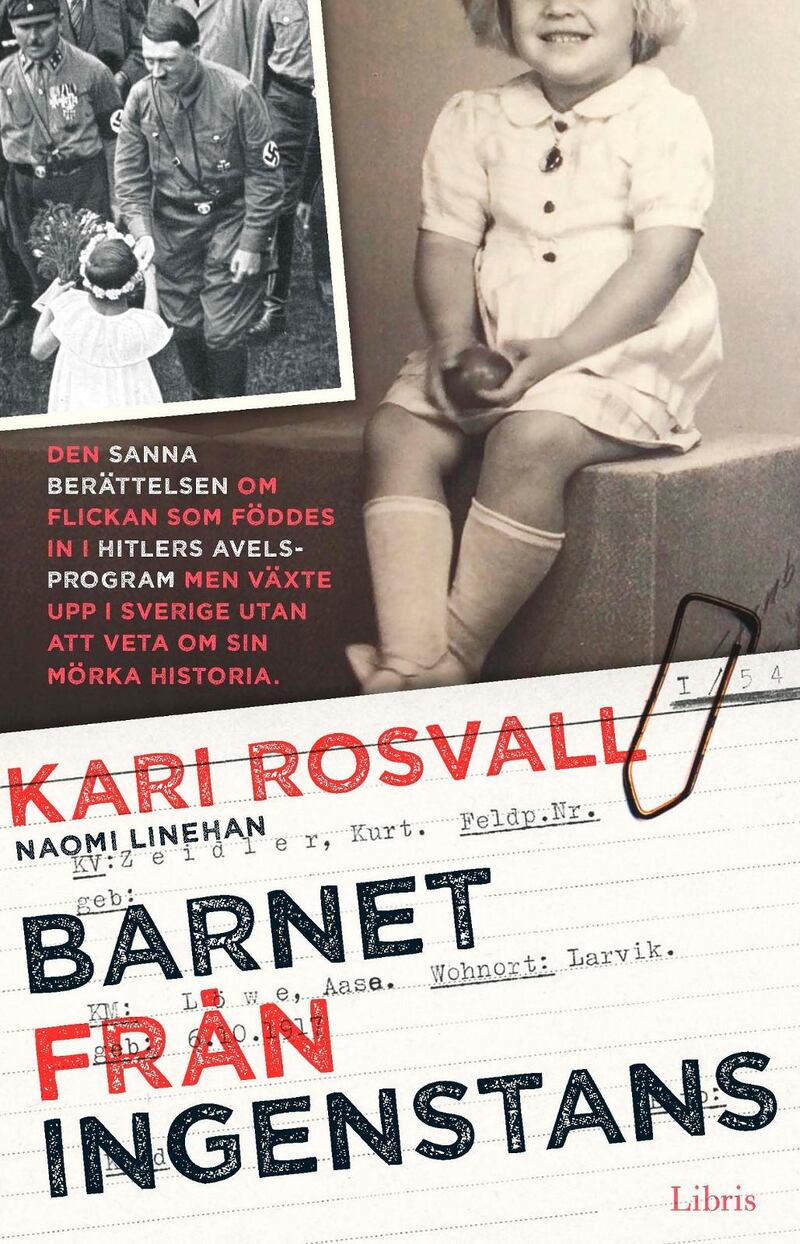 ”Barnet från ingenstans”  av Kari Rosvall och Naomi Linehan (Libris)