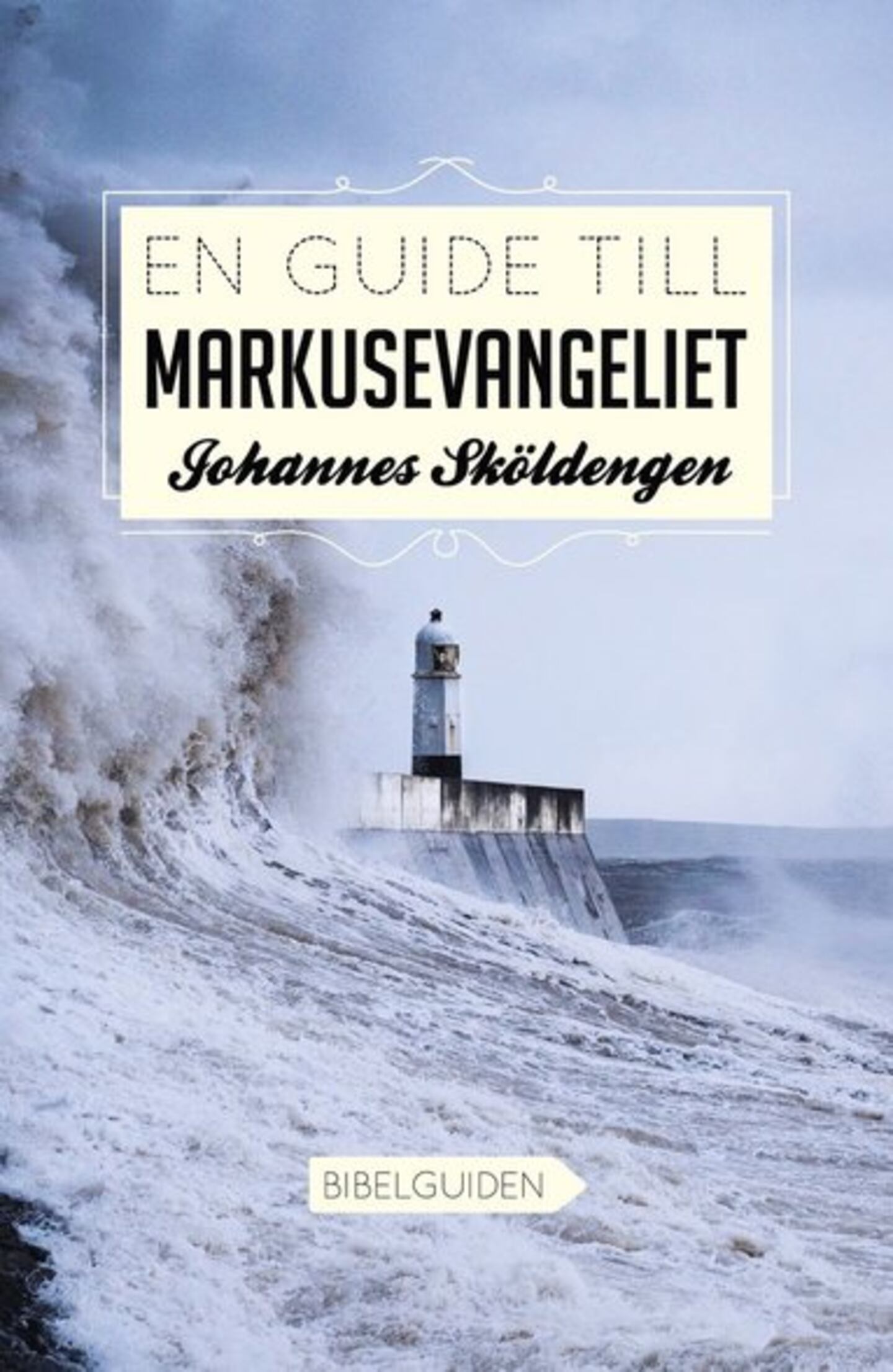“En guide till Markusevangeliet” av Johannes Sköldengen