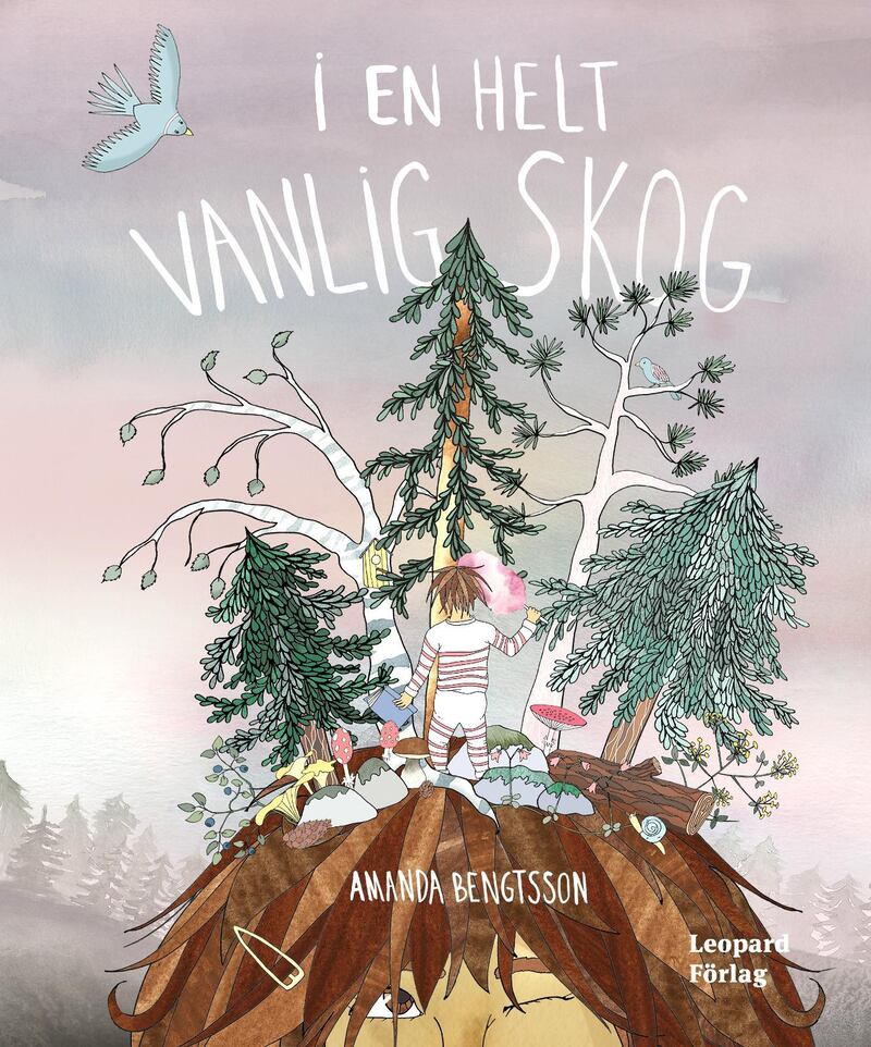 I en helt vanlig skog (Leopard förlag) Amanda Bengtsson