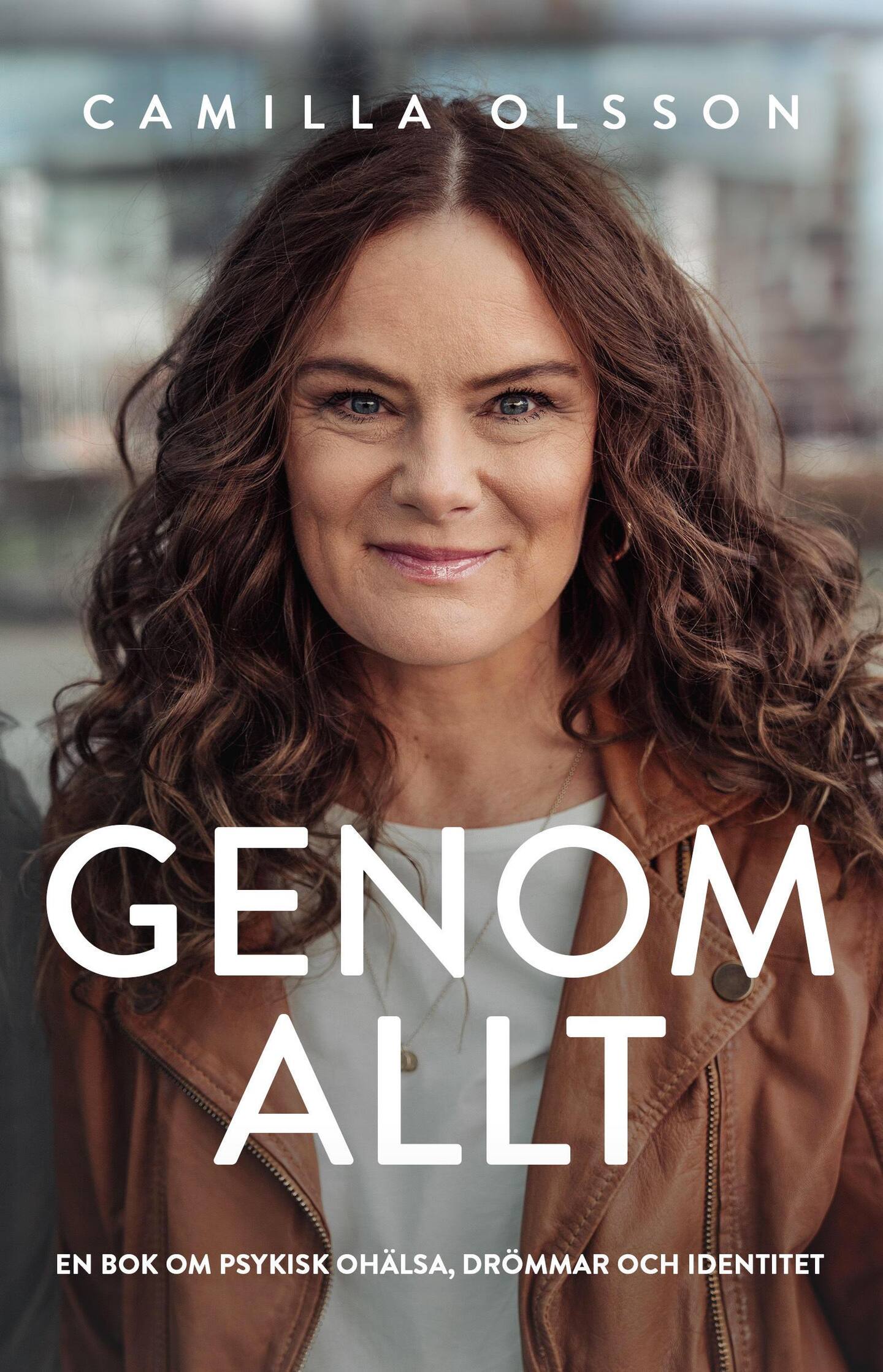 Genom allt - Camilla Olsson.