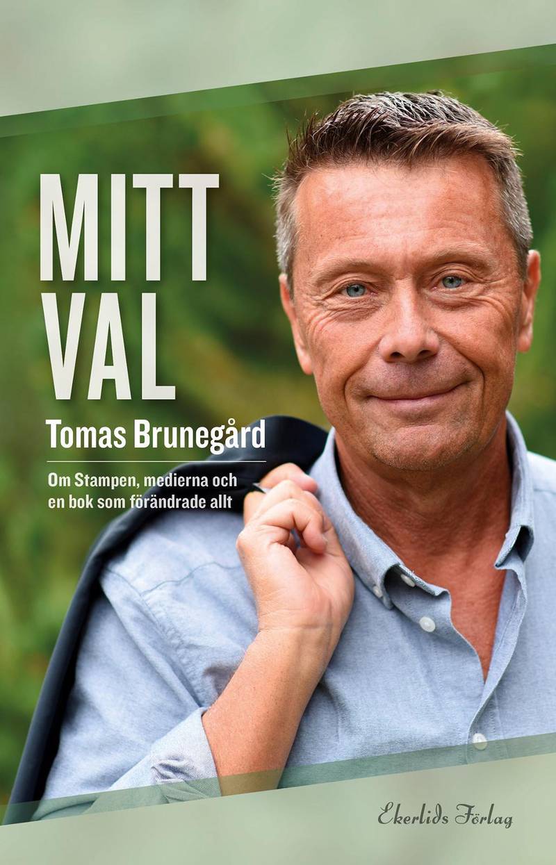 Tomas Brunegårds bok "Mitt val".